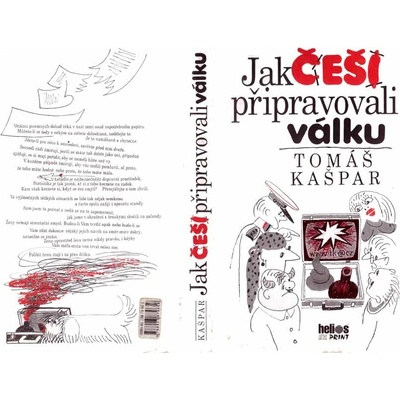 Jak Češi připravovali válku - Tomáš Kašpar