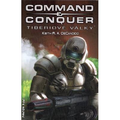 Command & Conquer: Tiberiové války – Keith R. A. DeCandido