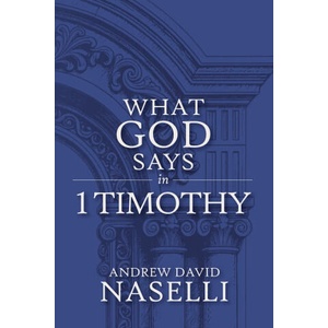 What God Says in 1 Timothy (2026)