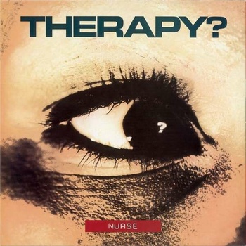 Therapy? - Nurse - 2 CD