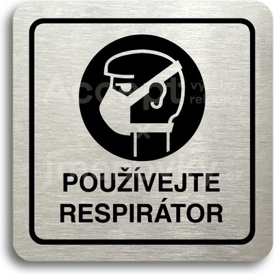 ACCEPT Piktogram používejte respirátor - stříbrná tabulka - černý tisk