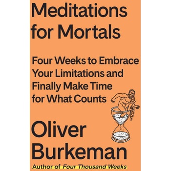 Image 1 of Meditations for Mortals | BURKEMAN OLIVER