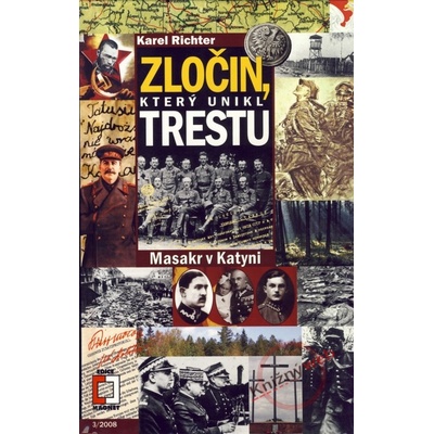 Zločin, který unikl trestu - Masakr v Katyni