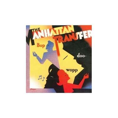 Manhattan Transfer - Bop Doo-Wopp CD