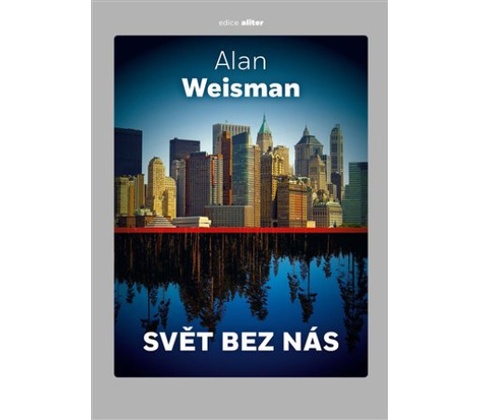 Svět bez nás