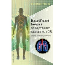 Descodificacion Biologica de Los Problemas Respiratorios Fleche ChristianPaperback