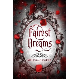 Fairest Dreams | Melissa Cassera (ISBN: 9798987387818)
