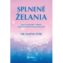 Splnené želania - Wayne Dyer