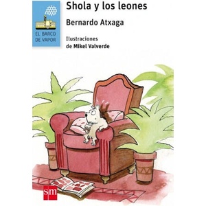 77 SHOLA Y LOS LEONES | BERNARDO ATXAGA (ISBN: 9788491073468)