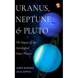 Uranus, Neptune, and Pluto | Julia Sophia (ISBN: 9781578639182)
