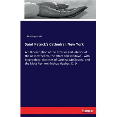 Saint Patrick's Cathedral, New York | Anonymous