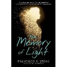 The Memory of Light - Francisco X. Stork