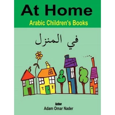 Arabic Children's Books: At Home | Adam Omar Nader