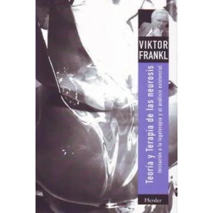 Teoría y terapia de las neurosis : iniciación a la logoterapia y al análisis existencial | Viktor Emil Frankl, Constantino Ruiz-Garrido Cortés (ISBN: 9788425417689)