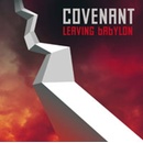 COVENANT: LEAVING BABYLON CD