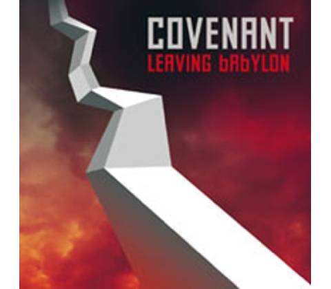 COVENANT: LEAVING BABYLON CD