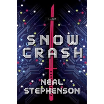 Snow Crash - Stephenson, Neal