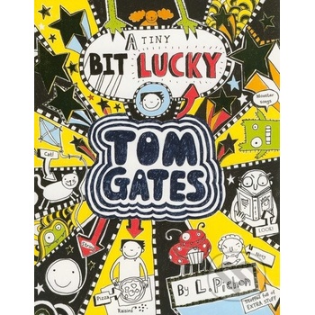 A Tiny Bit Lucky Tom Gates Liz Pichon