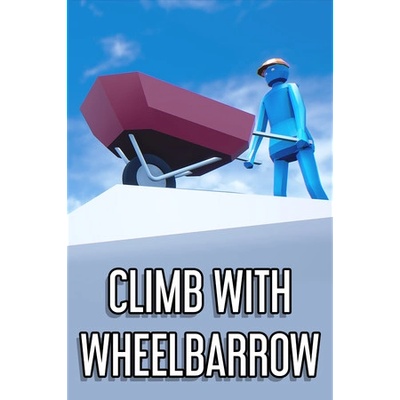 Игра Climb With Wheelbarrow за PC Steam, Електронна доставка