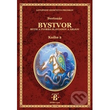 Bystvor 2. - Svetozár