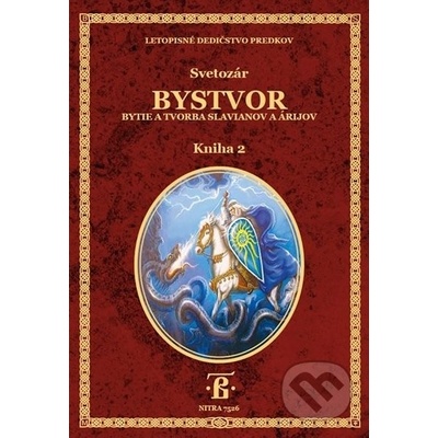 Bystvor 2. - Svetozár