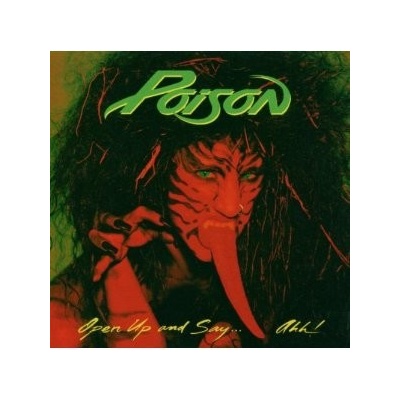 Poison - Open Up And Say Ahh CD