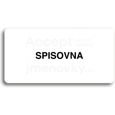 ACCEPT Piktogram SPISOVNA - bílá tabulka - černý tisk bez rámečku