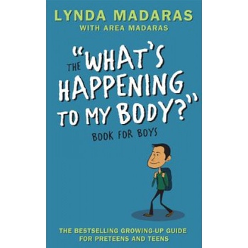 What's Happening to My Body? Book for Boys | Lynda Madaras