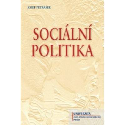 Sociální politika - Josef Petrášek