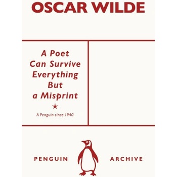 A Poet Can Survive Everything But a Misprint