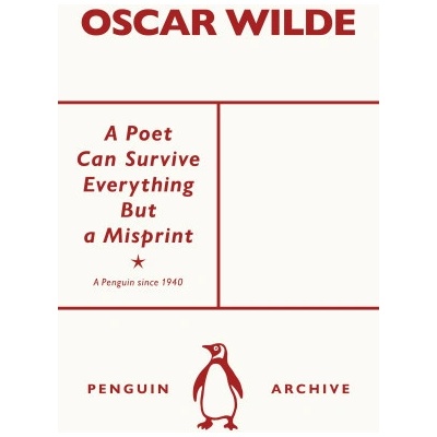 A Poet Can Survive Everything But a Misprint