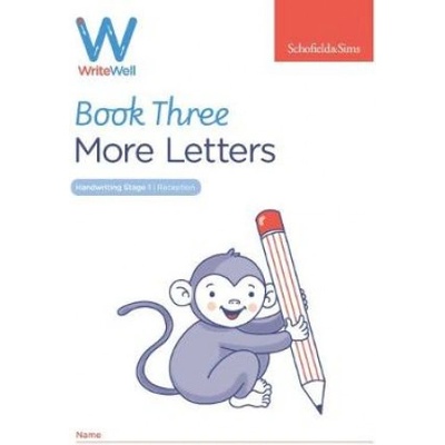 WriteWell 3: More Letters, Early Years Foundation Stage, Ages 4-5 Sims Schofield &Paperback