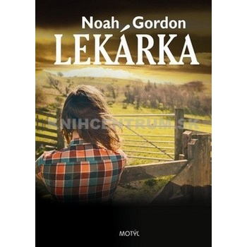 Lekárka - Noah Gordon