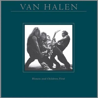 VAN HALEN: WOMEN AND CHILDREN FIRST