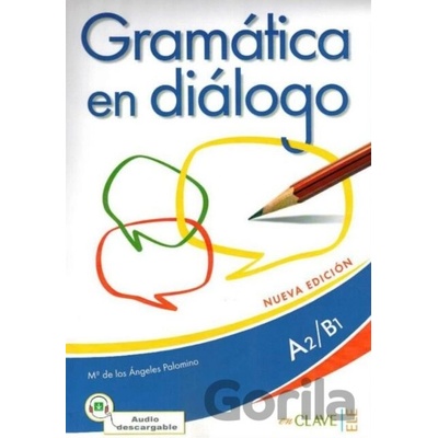 Gramatica en dialogo A2/B1