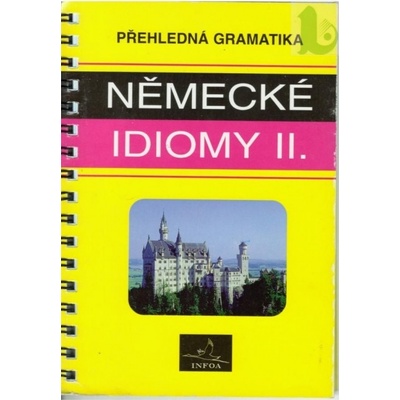 Přehledná gramatika německé idiomy 2