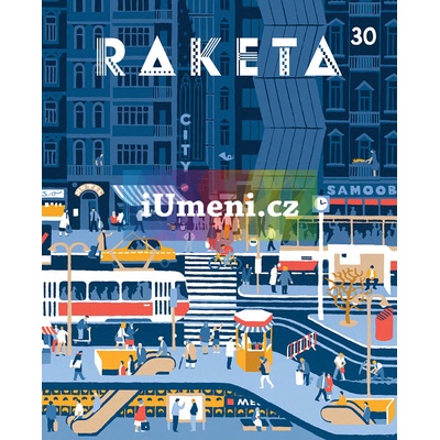 Raketa č. 30 - Město | kolektiv