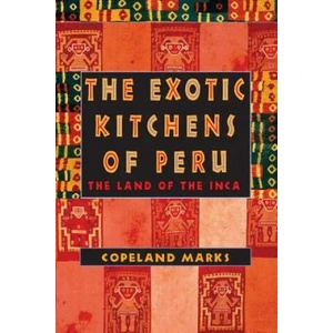 Exotic Kitchens of Peru | Copeland Marks (ISBN: 9780871319579)