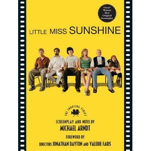 Little Miss Sunshine | Michael Arndt, Jonathan Dayton, Valerie Faris (ISBN: 9781557047700)