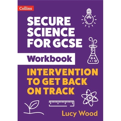 Secure Science for GCSE Workbook