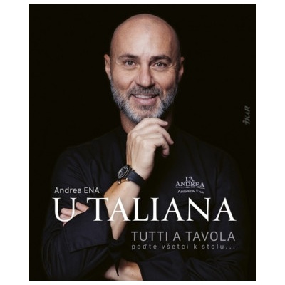 U Taliana: Tutti a tavola: poďte všetci k stolu...