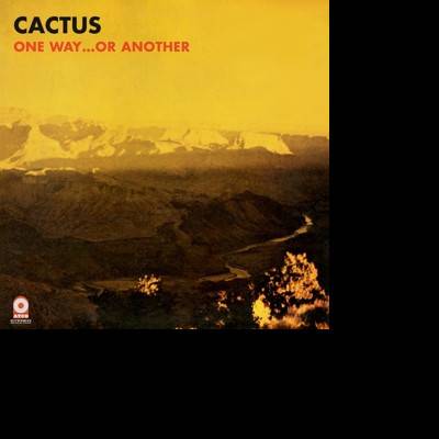 CACTUS: ONE WAYOR ANOTHER HQ LP