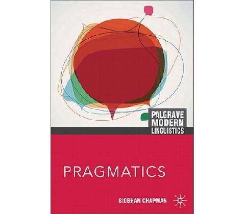 Pragmatics - Siobhan Chapman