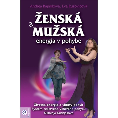 Ženská a mužská energia v pohybe