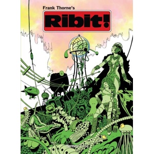 The Frank Thorne Library: Frank Thorne's Ribit Expanded Revised Edition (ISBN: 9781613453254)