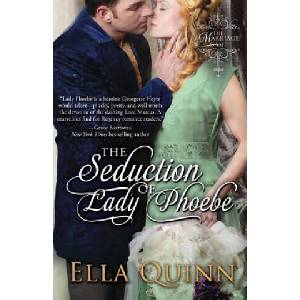 Seduction of Lady Phoebe | Ella Quinn (ISBN: 9781601832139)