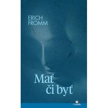 Mať či byť?