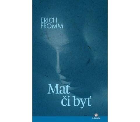 Mať či byť?