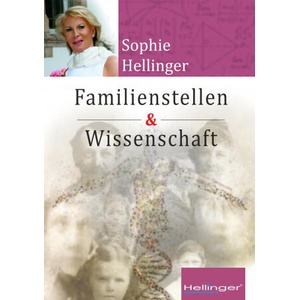 Original Hellinger Familienstellen und Wissenschaft | Bert Hellinger Publications (ISBN: 9783947955138)