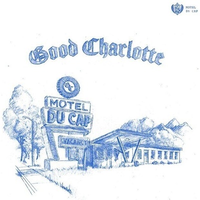 Good Charlotte - Motel Du Cap (Blue Coloured) (LP) (0075678598357)